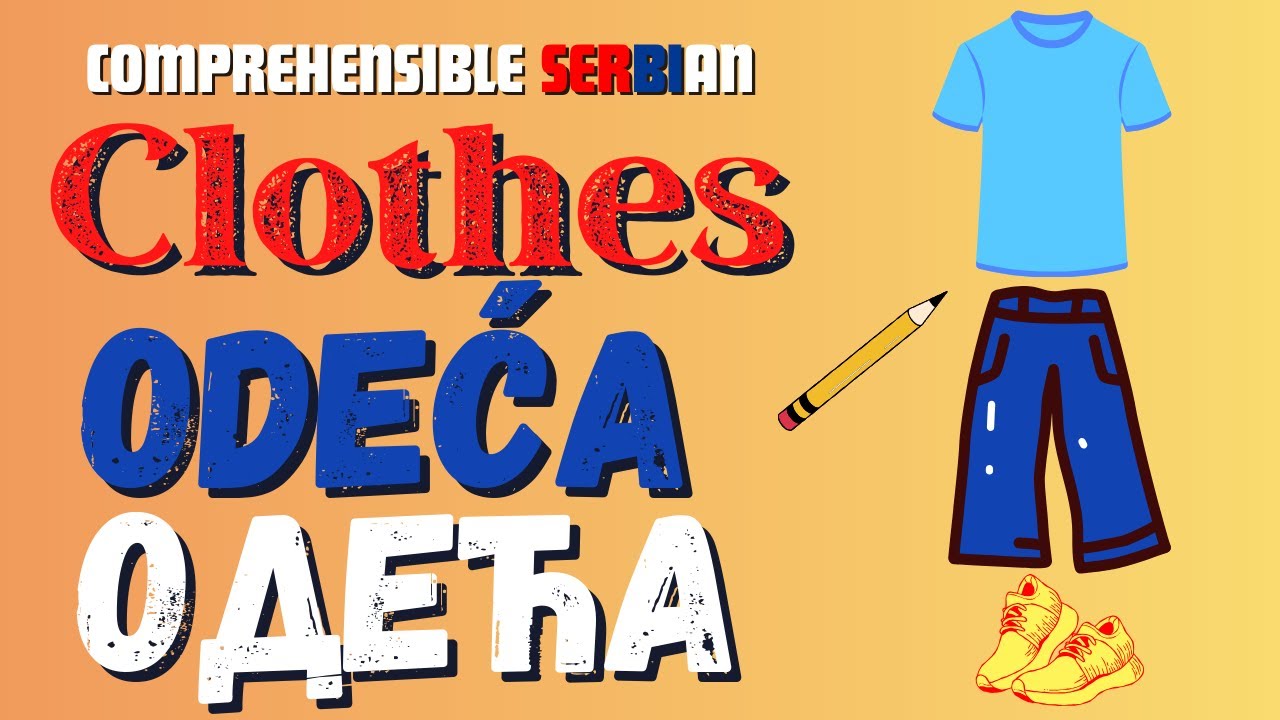 LEARN SERBIAN for Complete Beginners - Clothes | Comprehensible Input