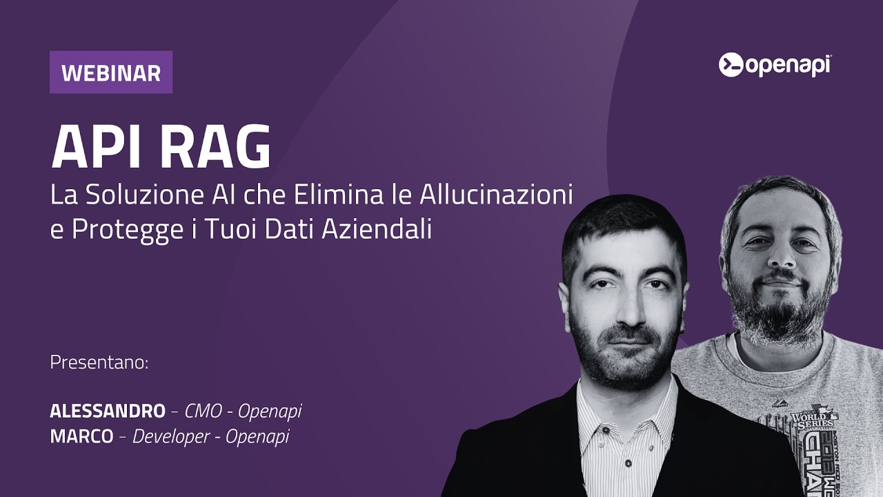 Webinar API RAG: La soluzione AI che elimina le allucinazioni e protegge i tuoi dati aziendali