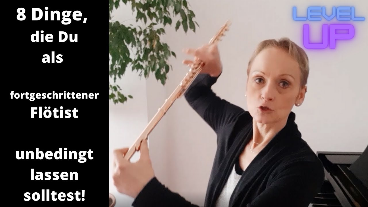 Querflöte lernen: Mach das bloß nicht als fortgeschrittener Flötist. Weit verbreitete Fehler!