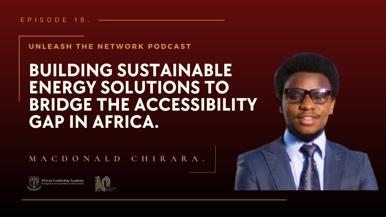 Building Sustainable Energy Solutions to Bridge the Accessibility Gap in Africa | Macdonald Chirara