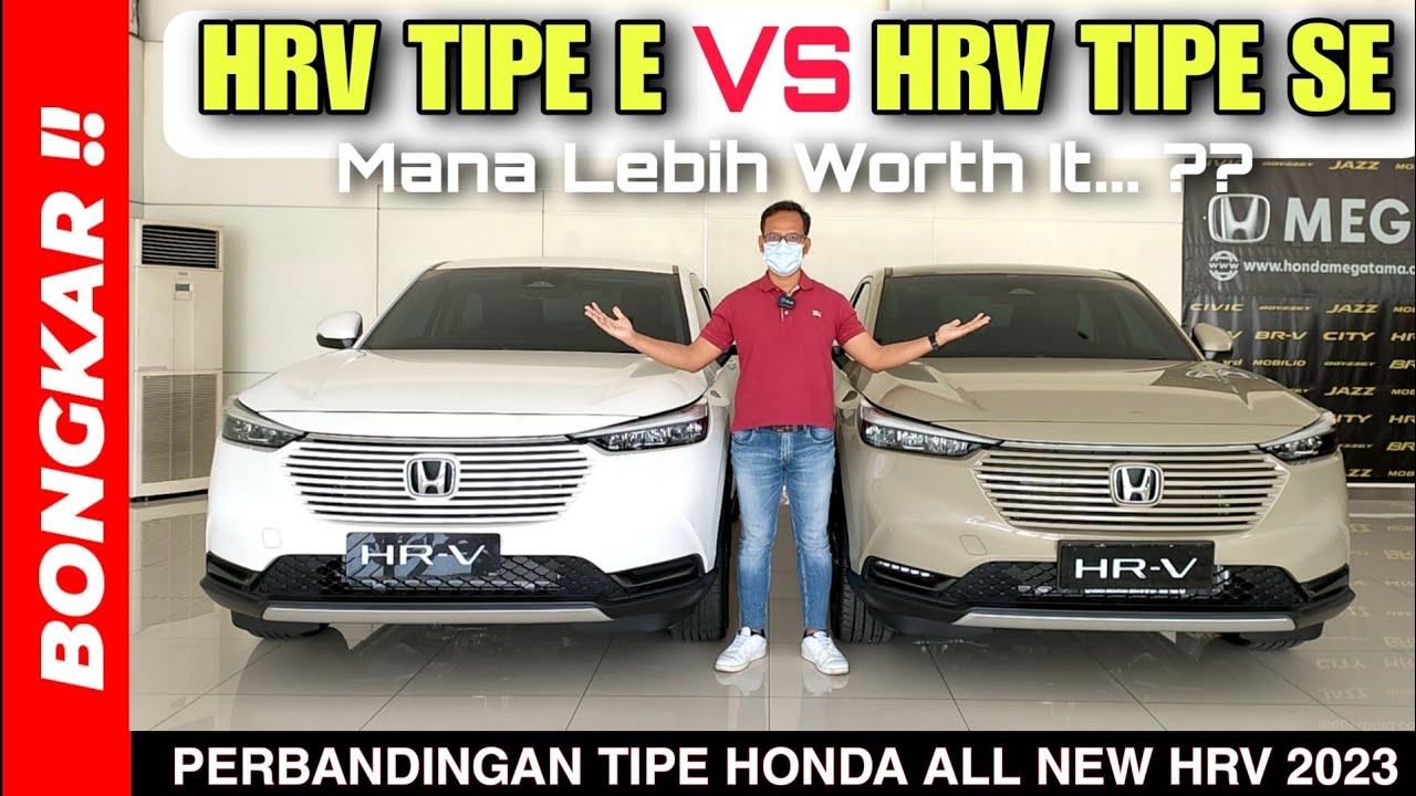 Bongkar !! Perbandingan HONDA HRV TIPE E VS TIPE SE 2023 || Review Exterior & Interior Terbaru