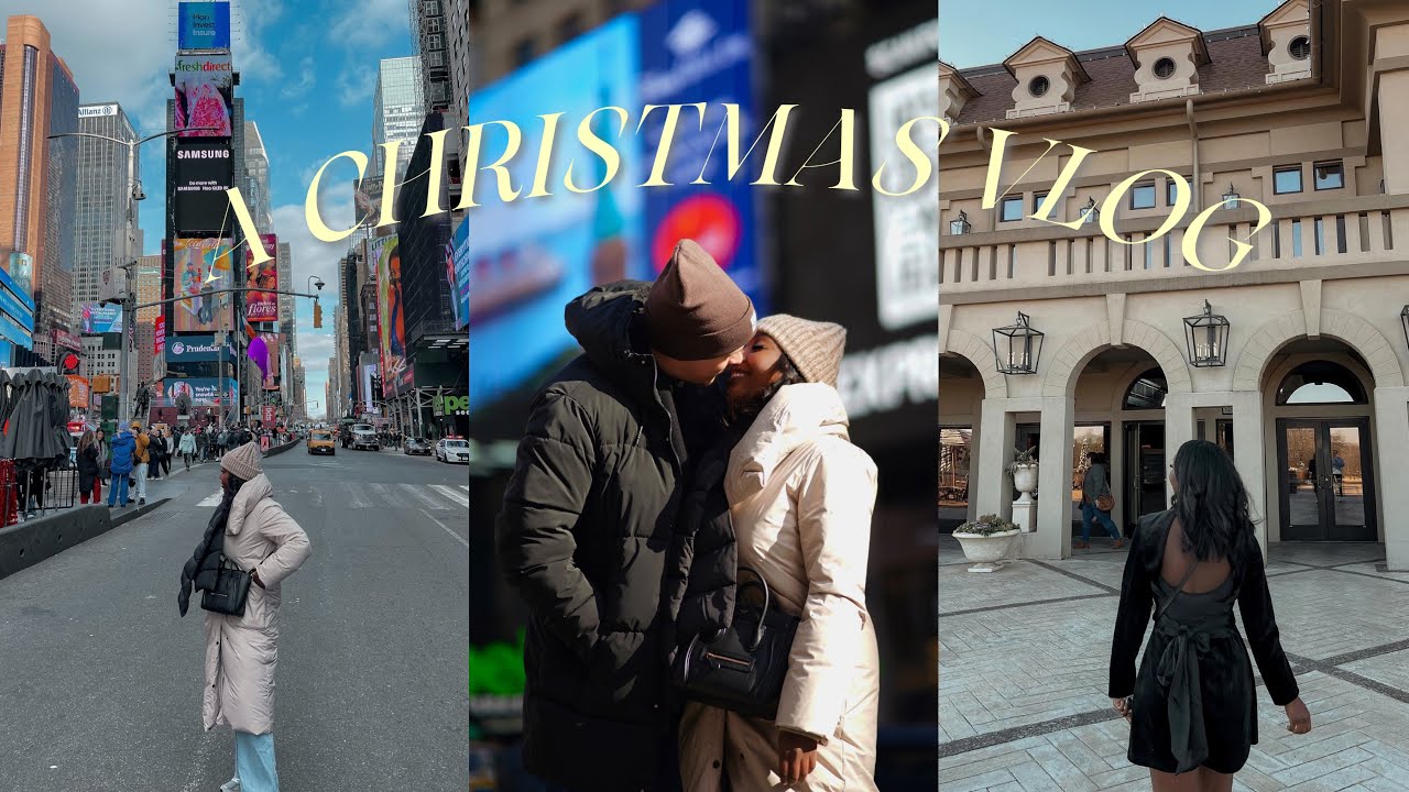 VLOG | first time together in NYC + meeting my friends & family for Christmas + my bday