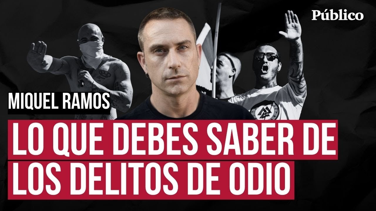 &iquest;Qu&eacute; son los delitos de odio?, por Miquel Ramos