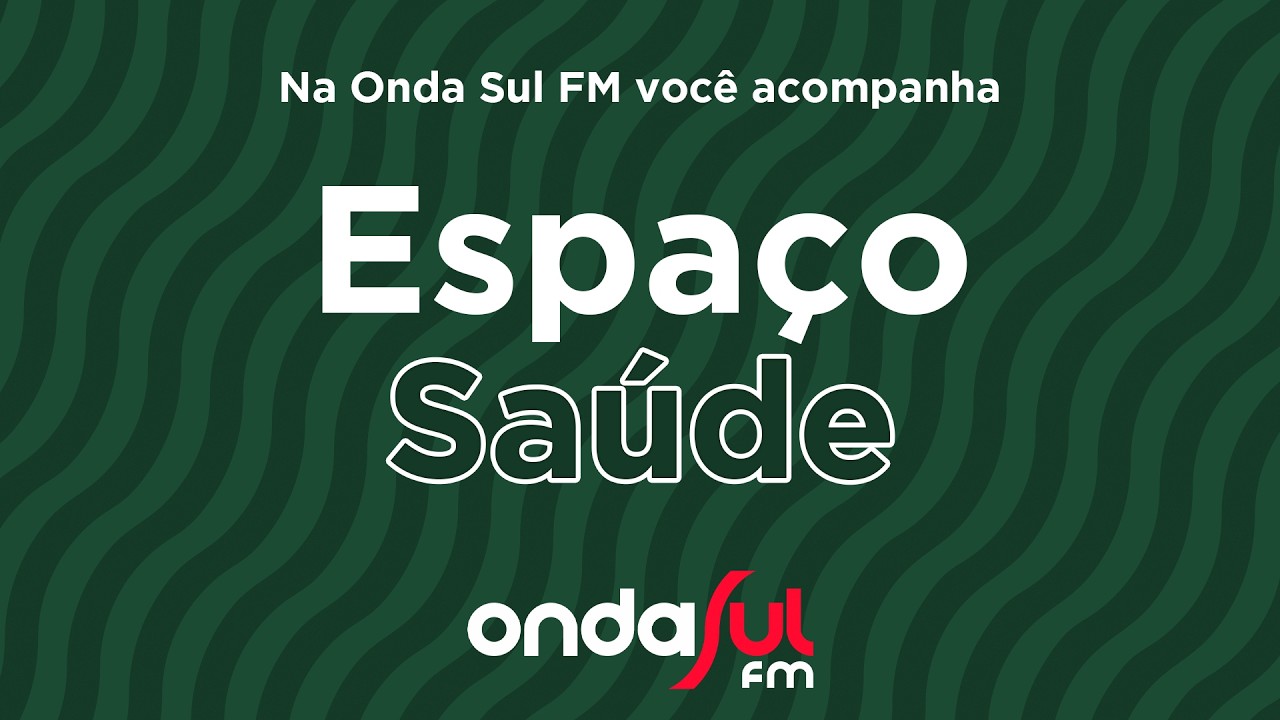Espaço Saúde - 03/03/2026 | Com a Professora Caroline Munhoz na Onda Sul FM