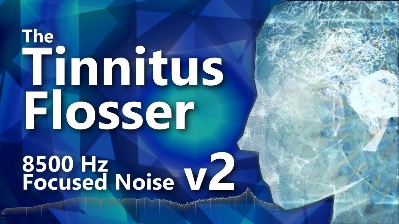 Tinnitus Flosser V2 8500 Hz Noise Masking May Relieve Yours