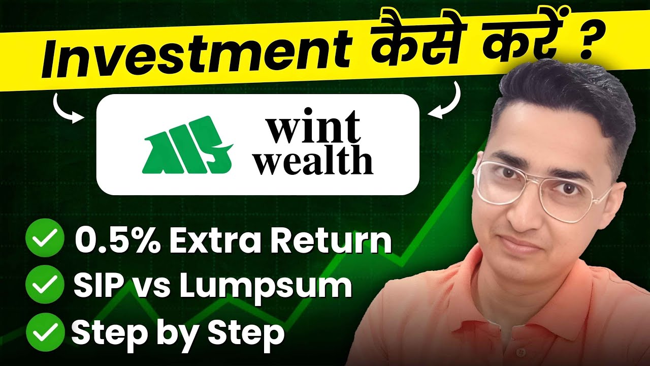 Wint Wealth me Invest Kaise Kare | How to Use Wint Wealth App | How to Invest in Wint Wealth App
