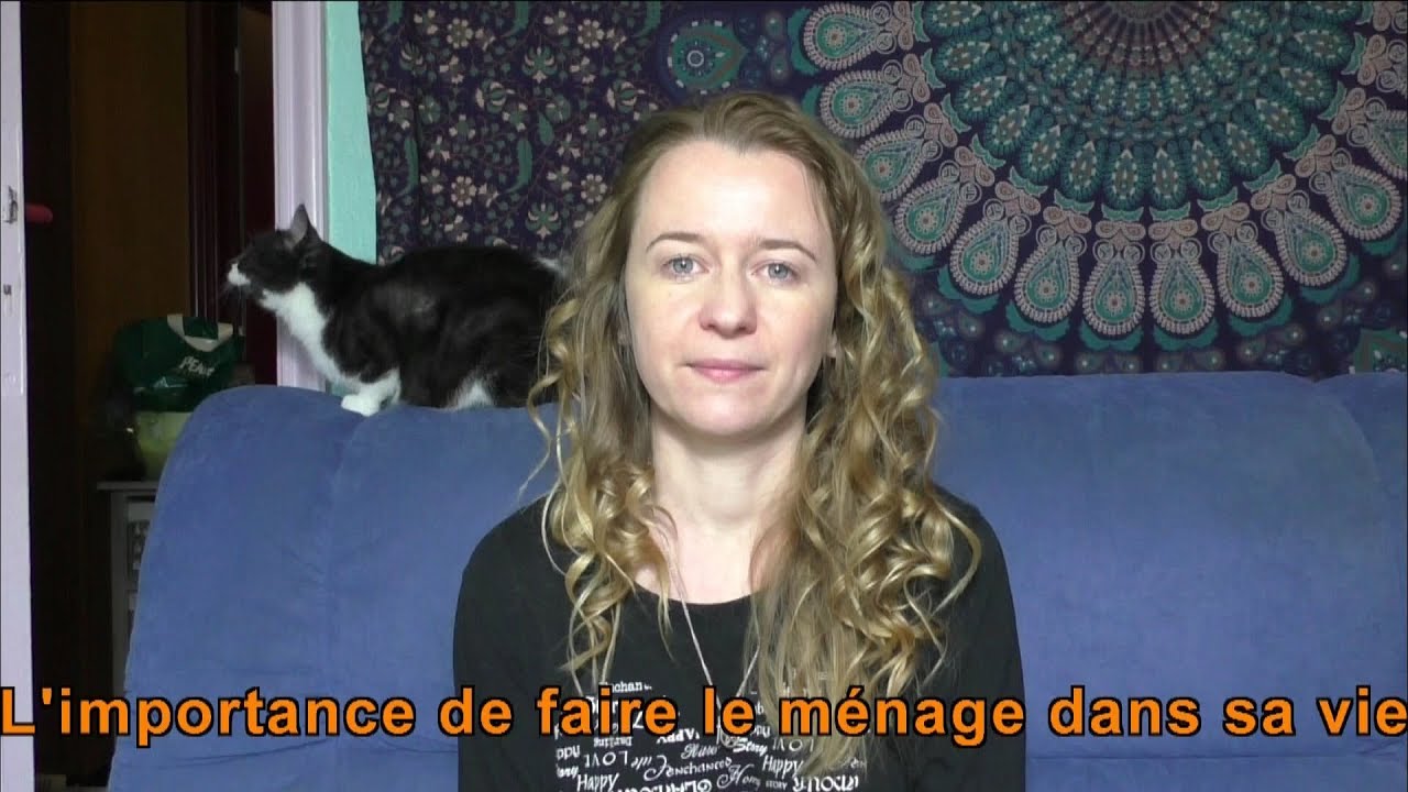 L'importance de faire le ménage dans sa vie
