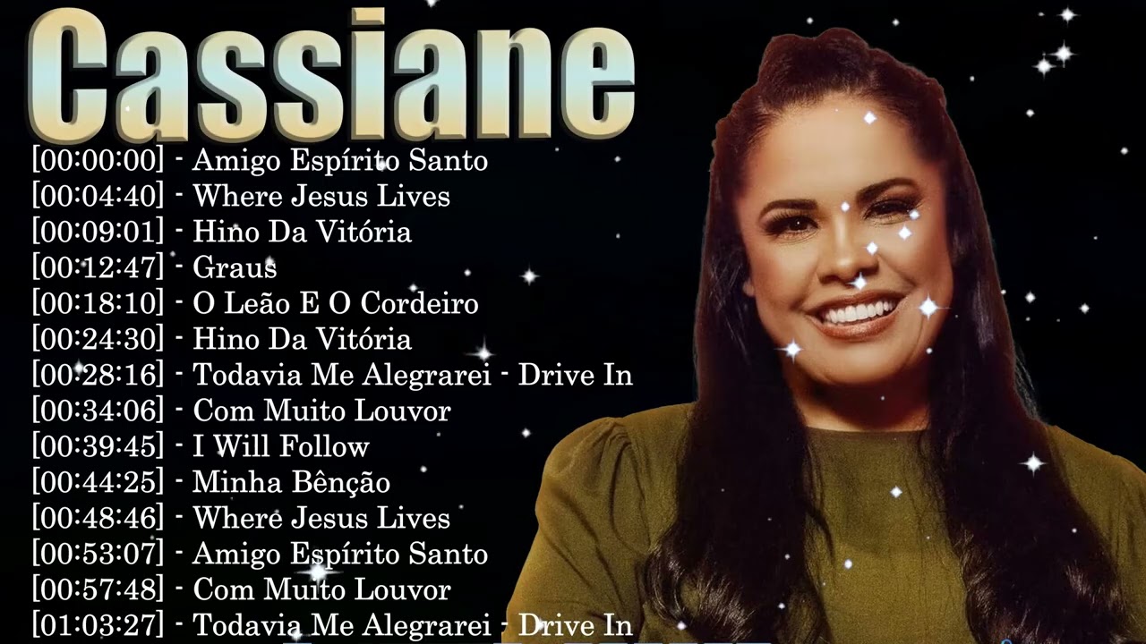 Full Album Cassiane – Canções ungidas que fortalecem a fé Top 20 louvores
