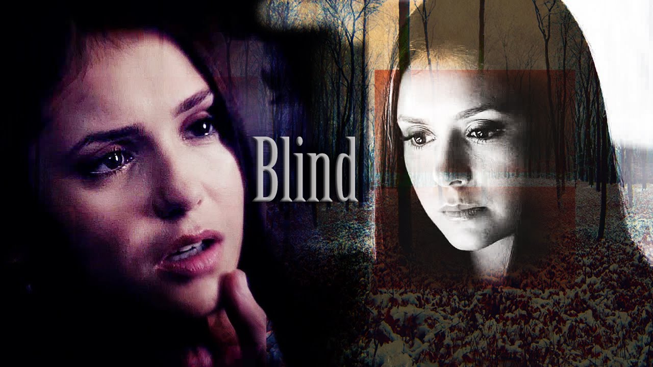 Damon and Elena | Blind