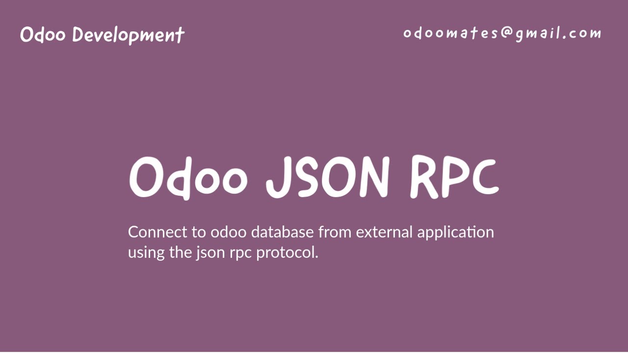 Odoo JSON RPC || Подключение к базе данных Odoo из внешних приложений