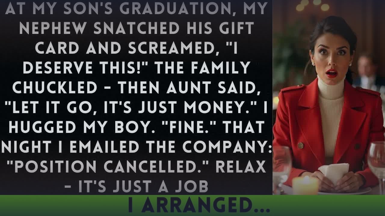 At My Son’s Graduation, My Nephew Snatched His Gift Card and Shouted, I Deserve This Family Laughed…