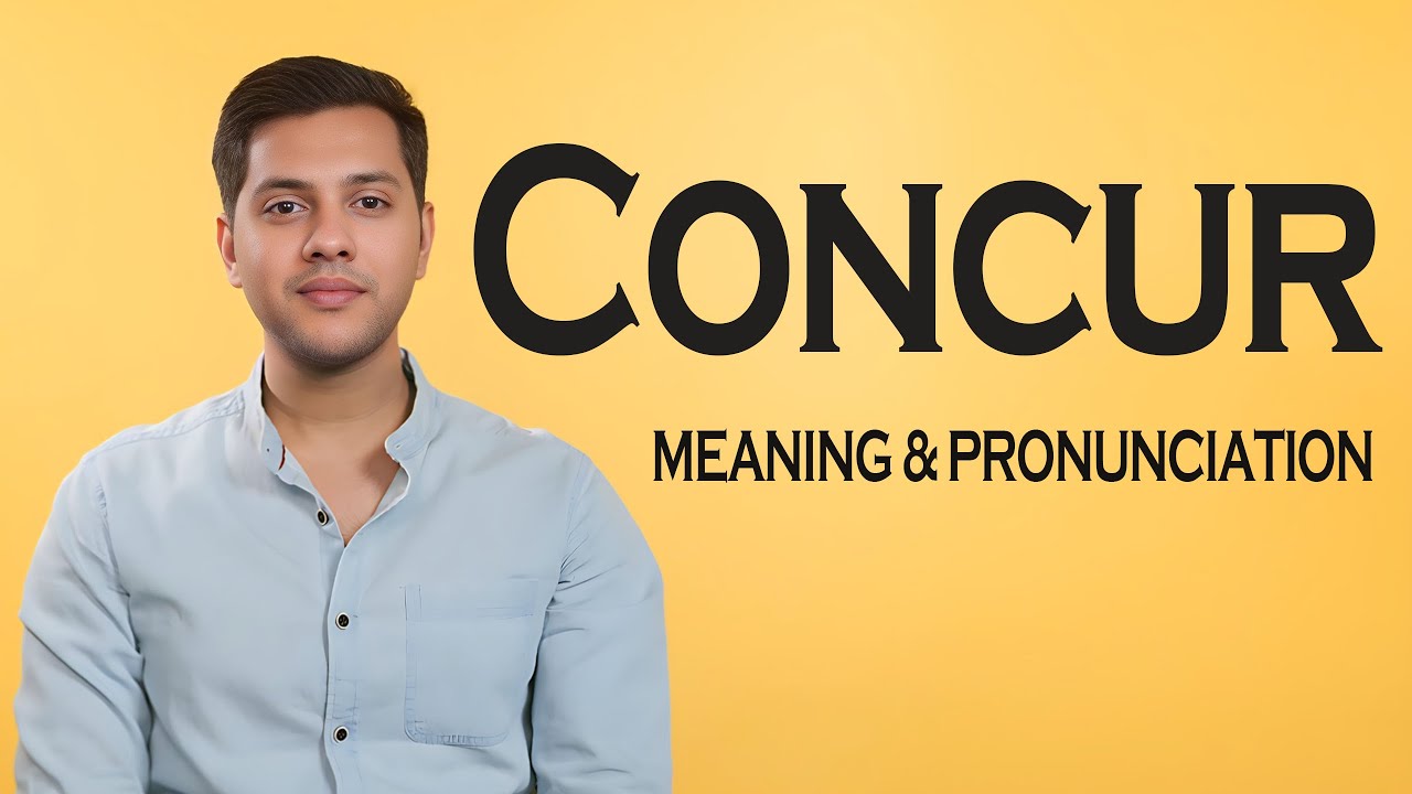 Concur - Meaning | Pronunciation | Word World | Audio Video Dictionary