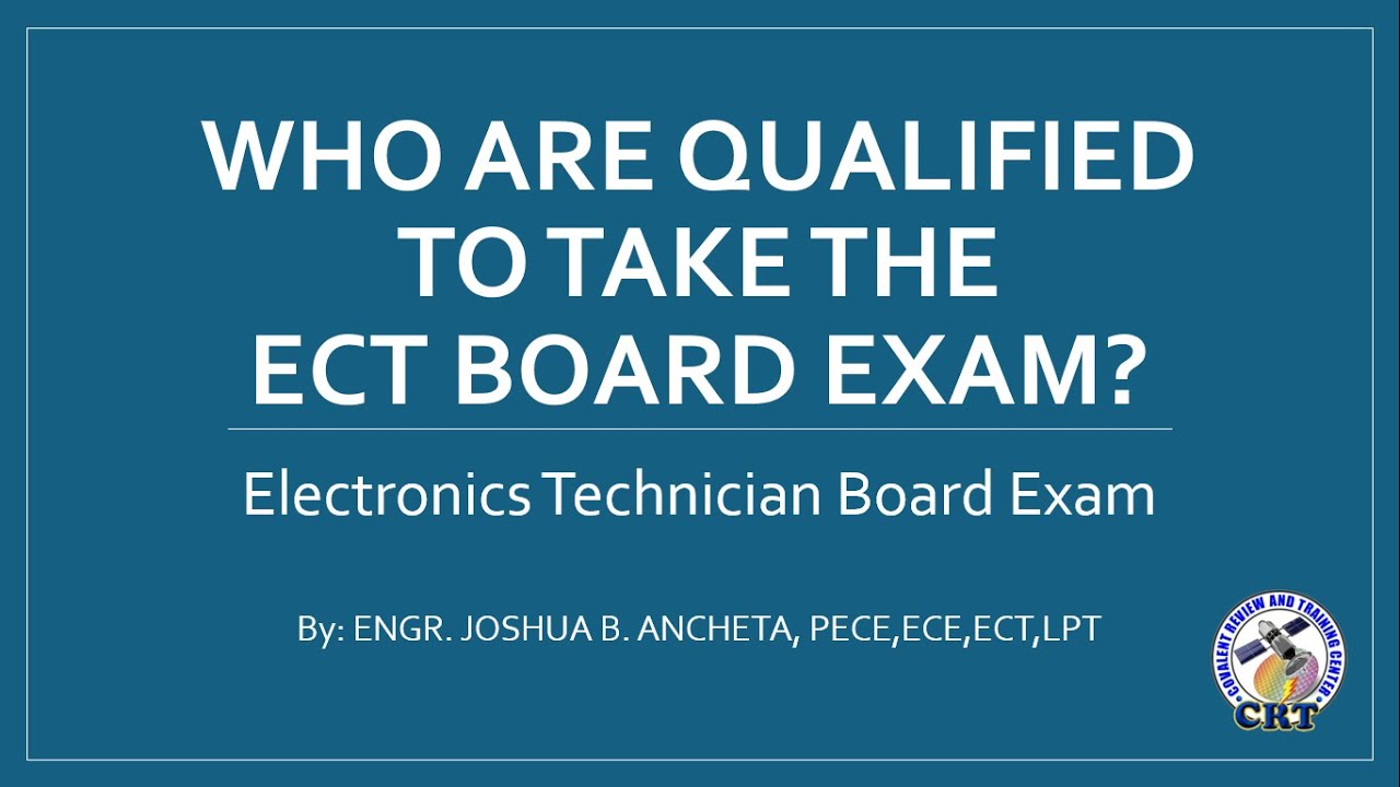 Who are Qualified to Take the Electronics Technician (ECT) Board Exam?