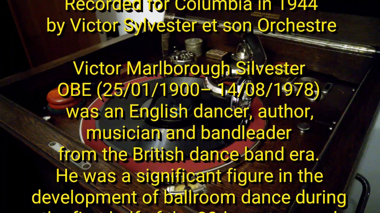HOW COME YOU DO ME LIKE YOU DO - Victor Sylvester et son Orchestre - Columbia DF 3020  - 1944