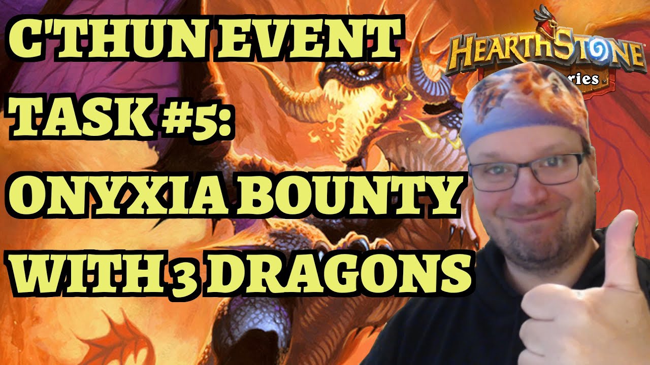 C'Thun Event Task #5: Family Gathering - Onyxia Bounty with 3 Dragons - Hearthstone Mercenaries