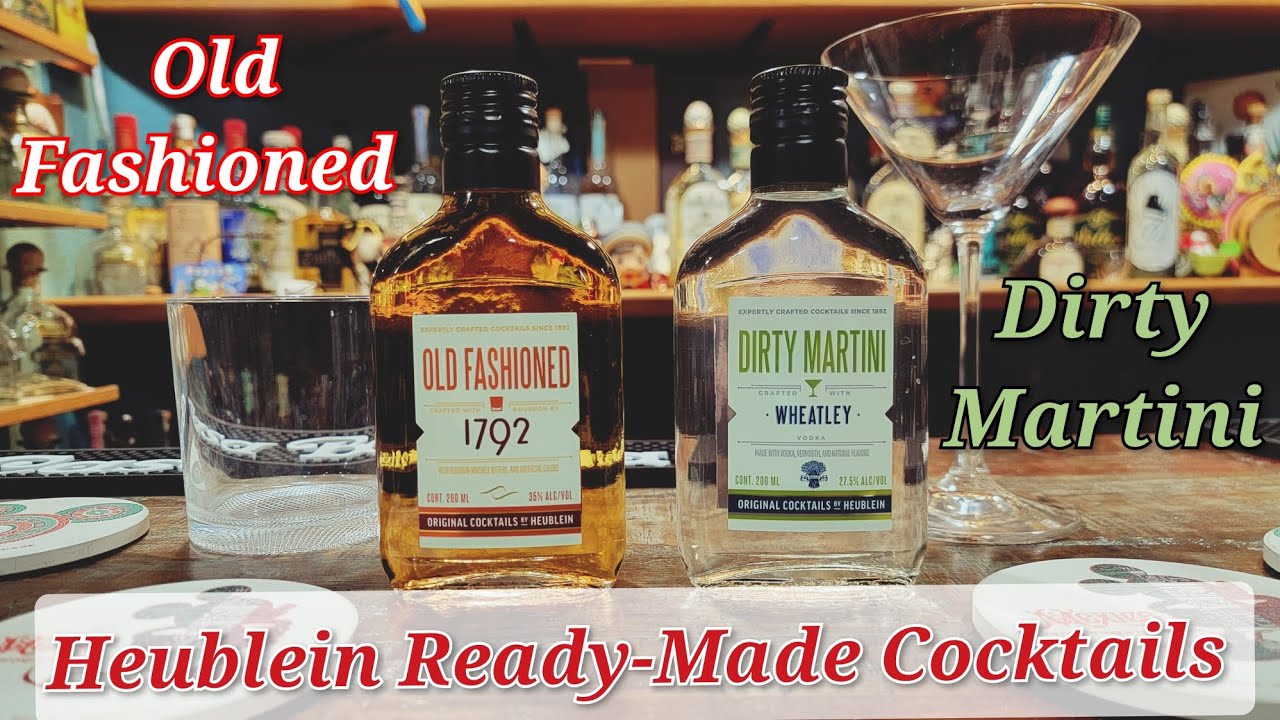 Dirty Martini and an Old Fashioned, Ready-Made Cocktails by Heublein.