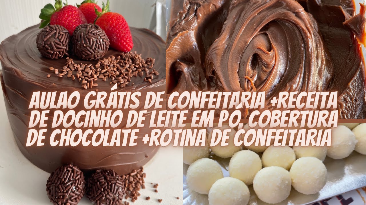 Um Aulão de confeitaria gratuito , receita de docinho de leite em pó +cobertura chocolate confira