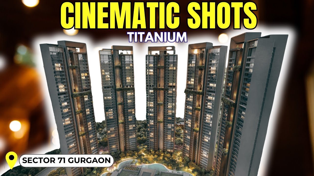 Signature Global Titanium: Stunning Cinematic Shots of Sector 71