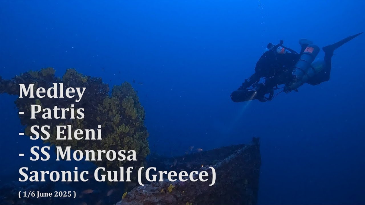 Medley Patris, SS Eleni, SS Monrosa - Saronic Gulf (Greece) (01/06-06-2025)