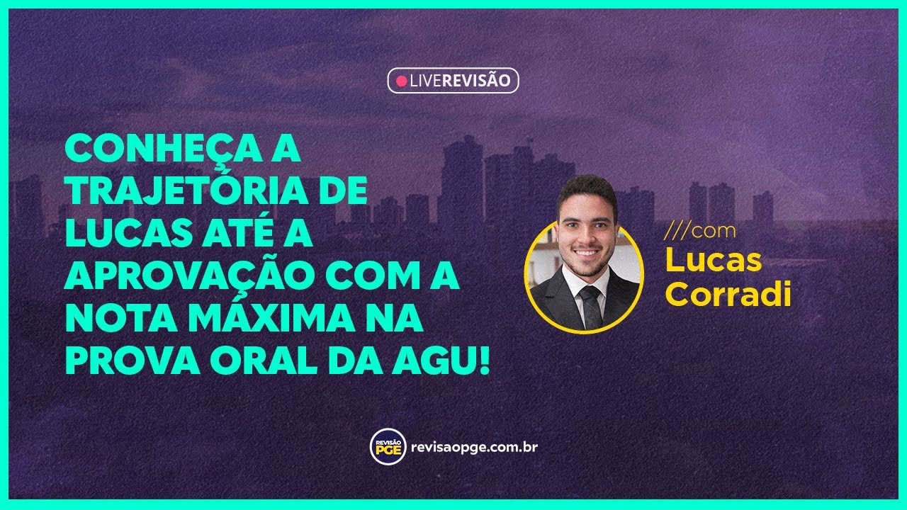 Lucas Corradi | Aprovação na AGU e PGF