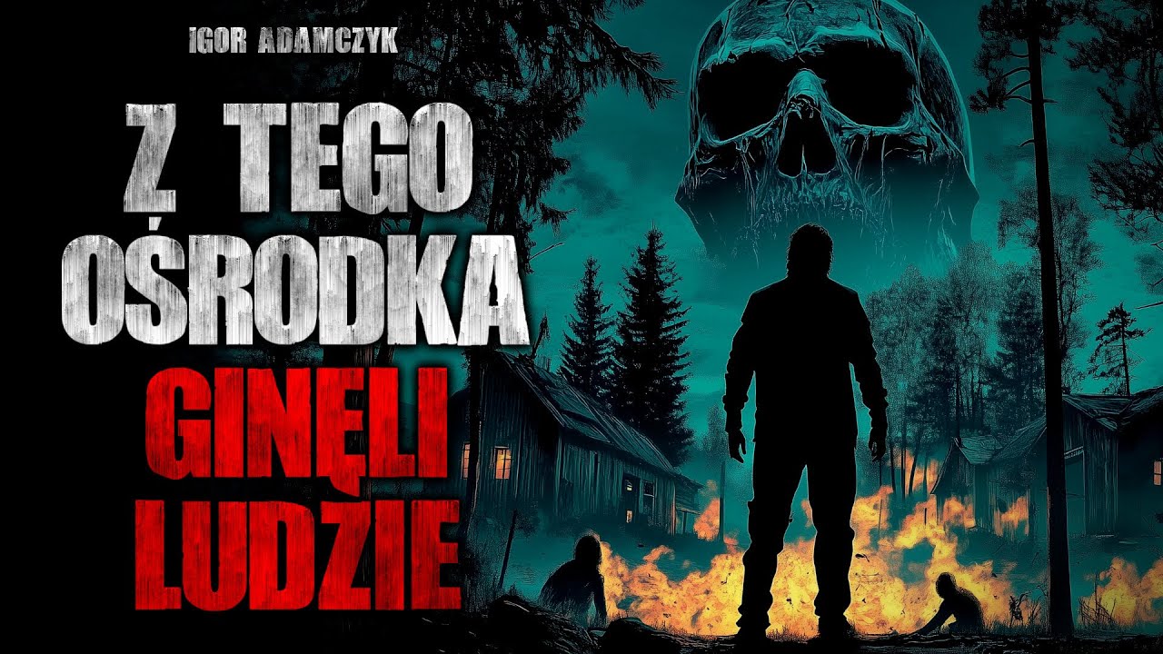 Z tego ośrodka ginęli ludzie | Creepypasta Horror historie z lektorem