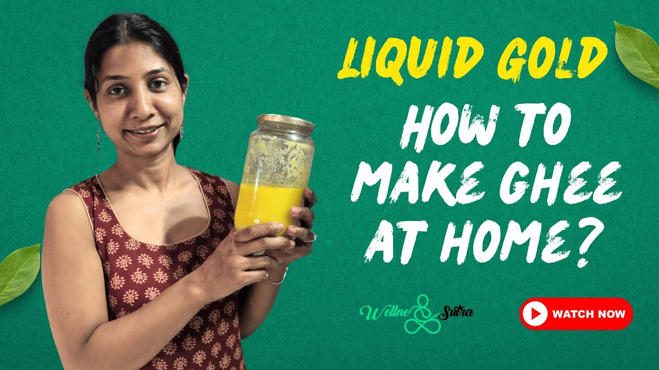 Liquid Gold, How to make ghee at home.
