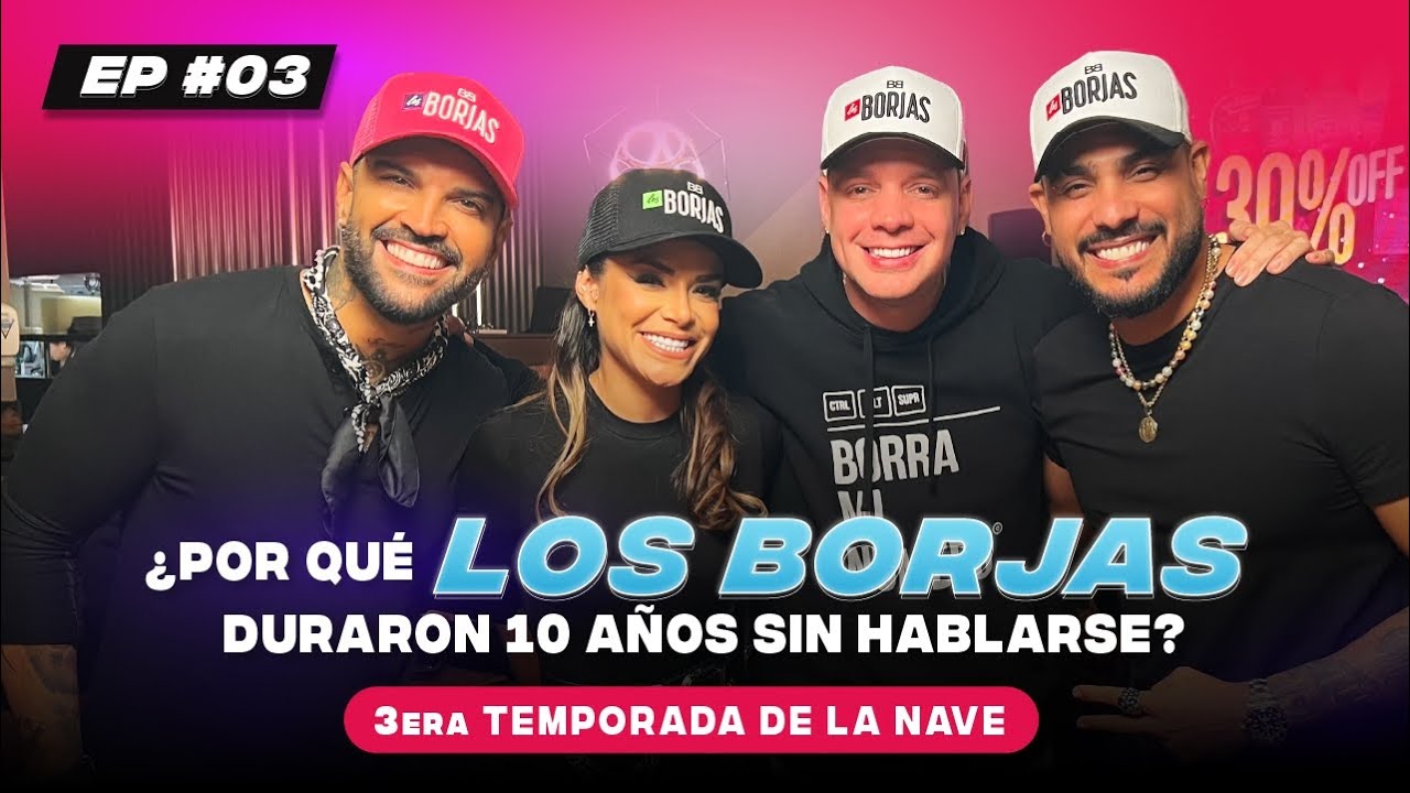 Los Borjas revelan la historia no contada: un relato revelador de Guaco / LaNavePodcast T3 #EP03