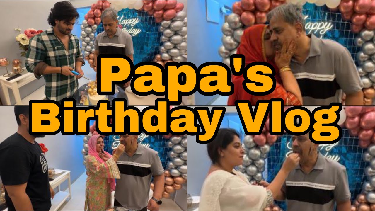 Papa’s Birthday | Don’t Miss the laughter attack 😂 | Shoaib Ibrahim | vlog