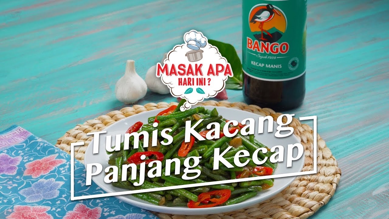 Resep Tumis Kacang Panjang Kecap