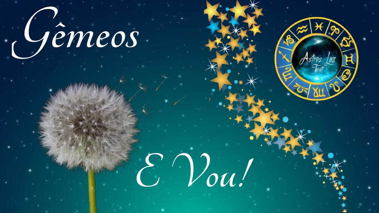 GÊMEOS ♊💙 E VOU! 💙♊ Não é necessário nenhum esforço, seu Desejo virá a seu Encontro