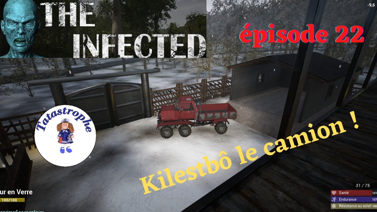 The Infected ep 22 / Grosse maj v10.0 / Let's play fr