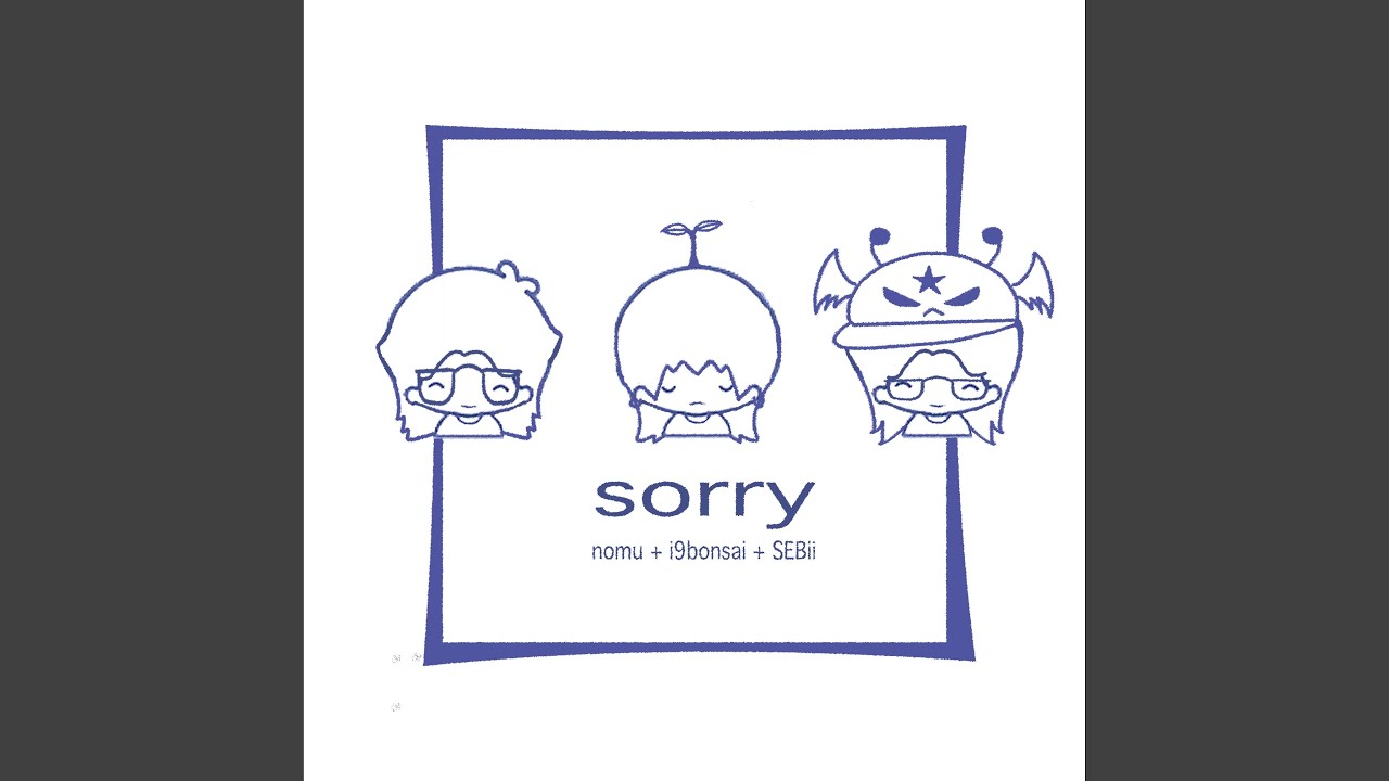 Sorry
