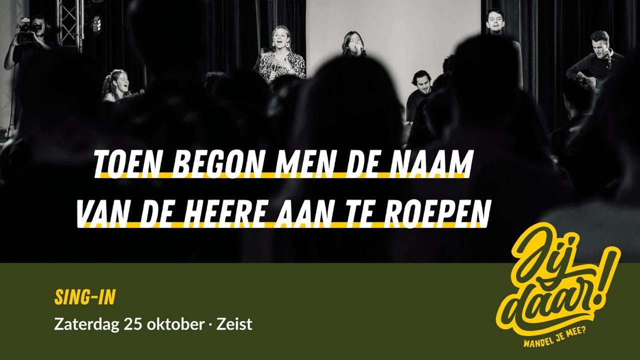 LIVE | Sing-in Zeist | Evert Meijer | Toen begon men de Naam van de HEERE&nbsp;... | 25 oktober 2025