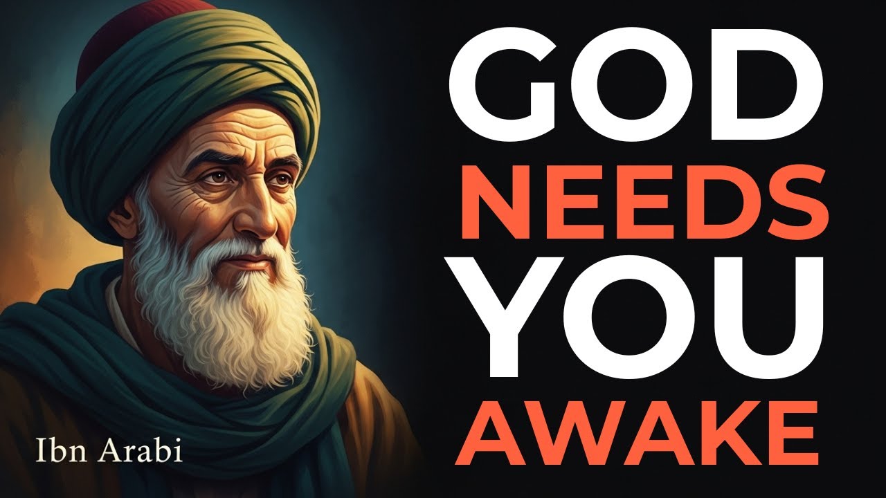 Why God Needs You to Know Yourself – Ibn Arabi’s Ultimate Truth