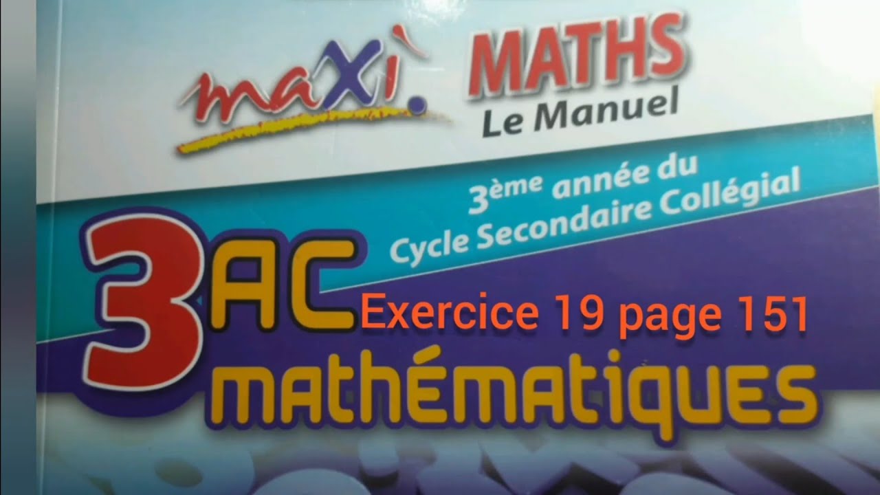 Exercice 19 page 151. maxi MATHS. 3ASC. vecteurs et translation.