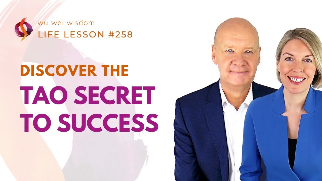 UNLOCK THE TAOIST SECRET TO SUCCESS & HAPPINESS: WU WEI | Wu Wei Wisdom