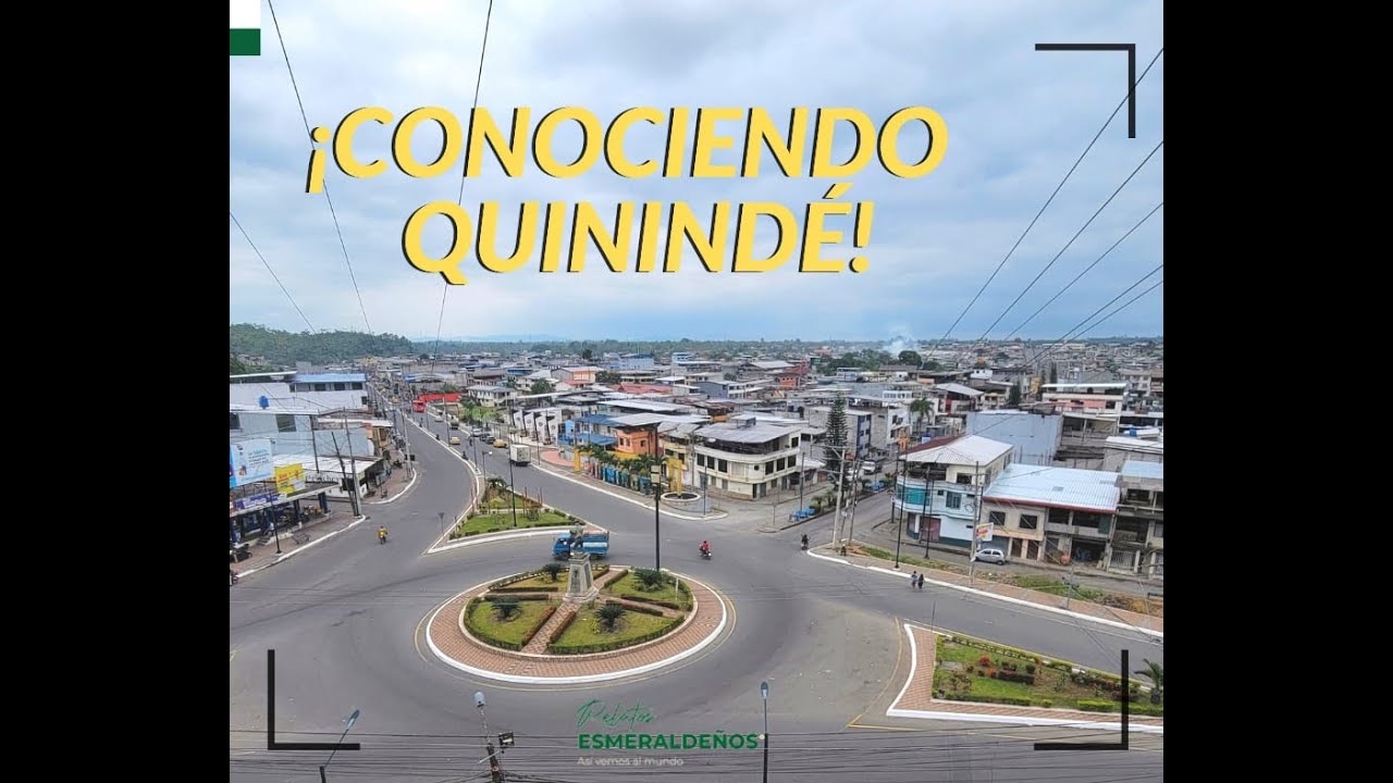 La historia del cant&oacute;n Quinind&eacute;