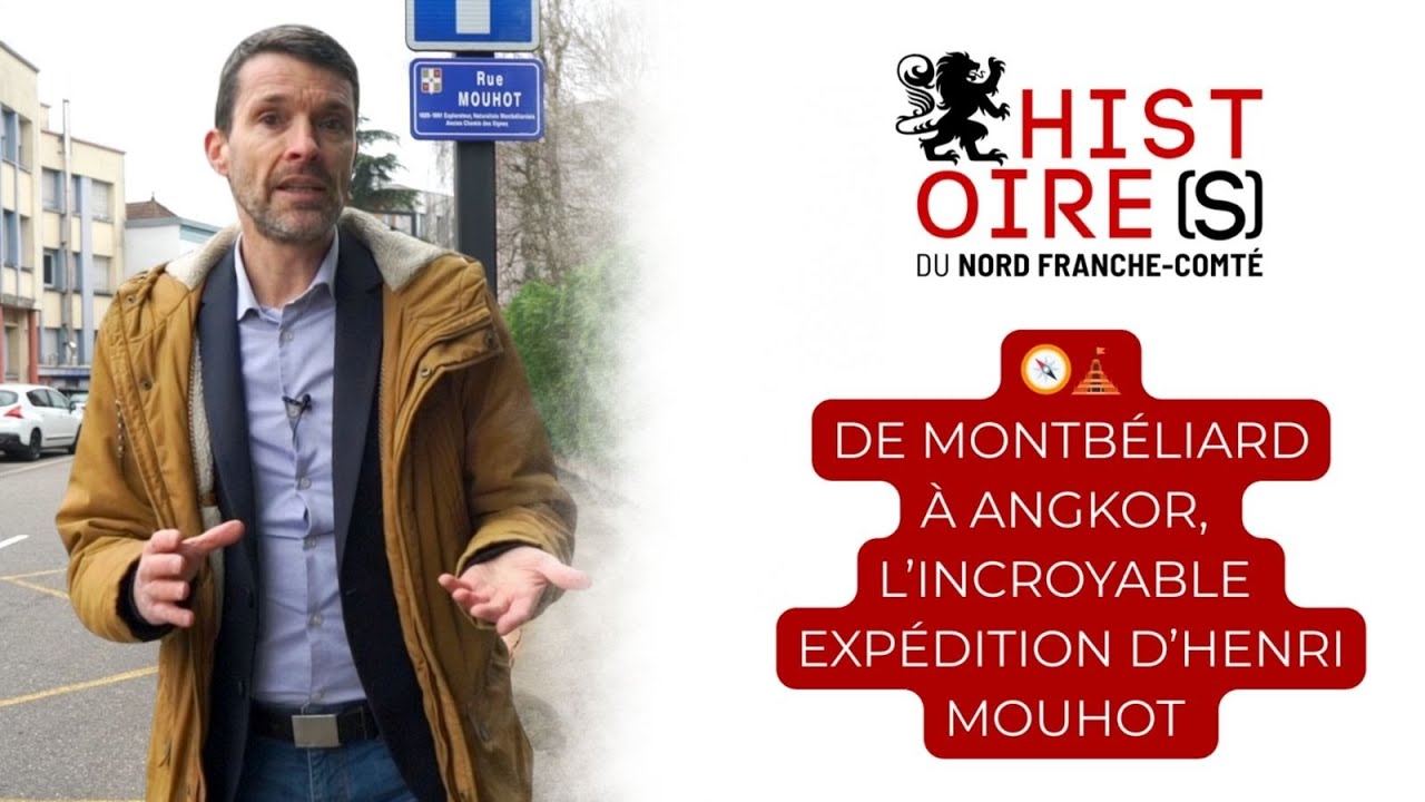 De Montbéliard à Angkor, l'incroyable expédition d'Henri Mouhot