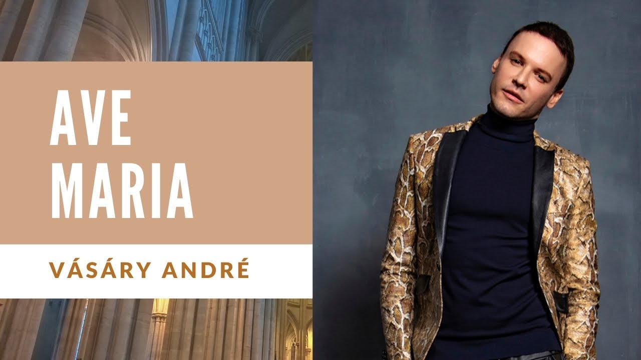 VÁSÁRY ANDRÉ:  AVE MARIA