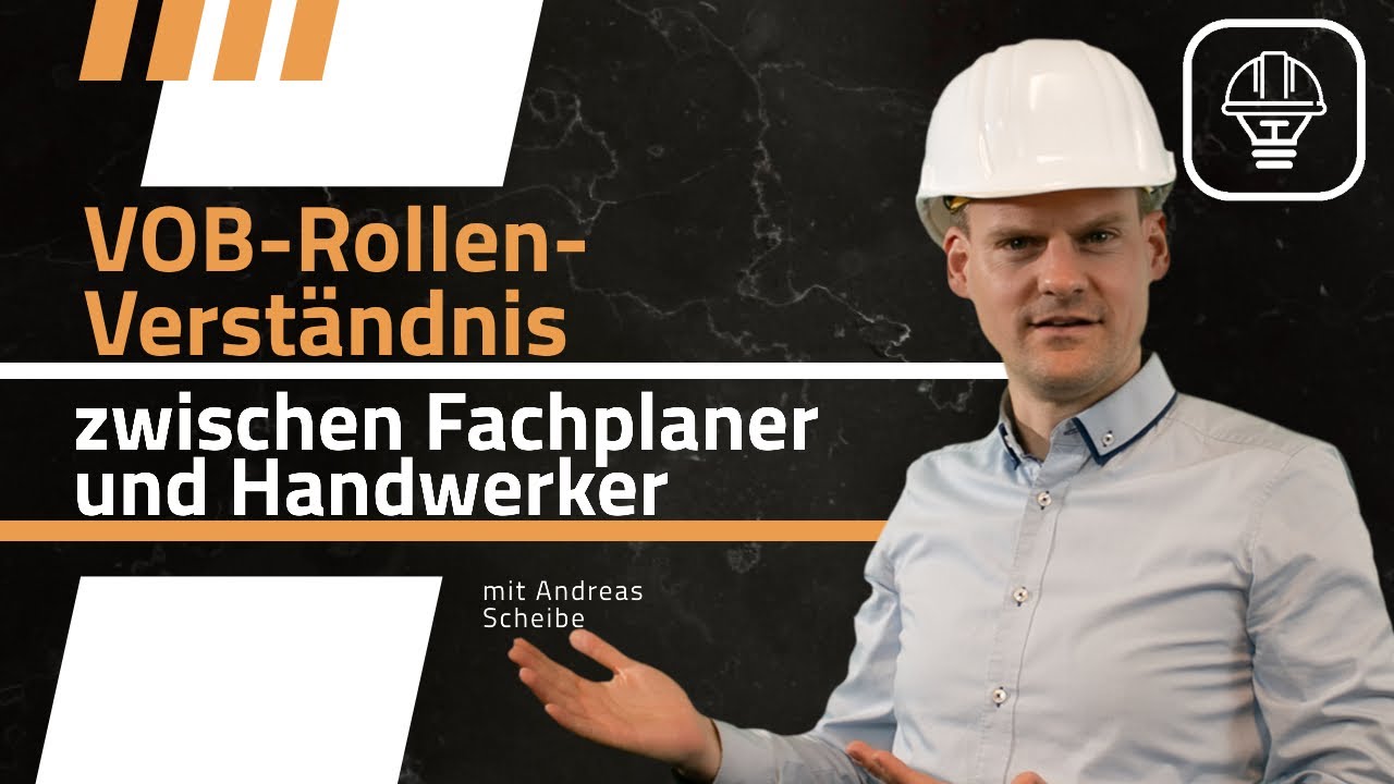 Das VOB-Rollenverst&auml;ndnis zwischen Fachplaner und Handwerker