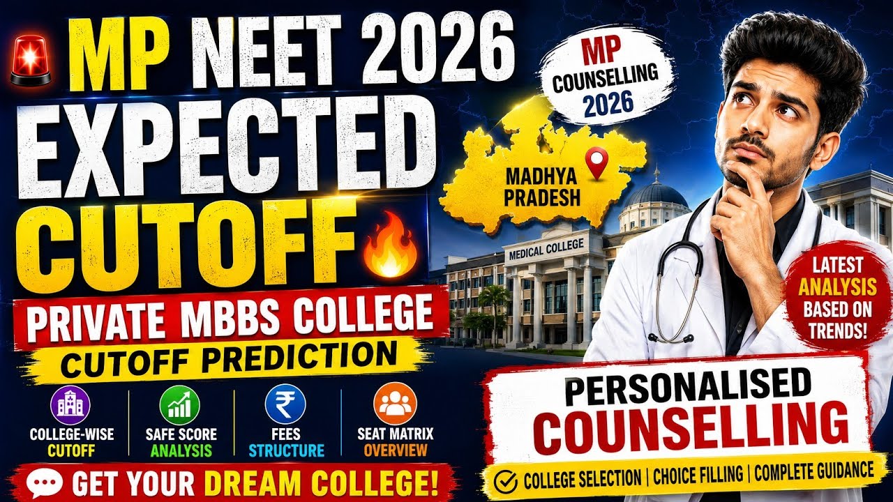 MP NEET 2026 Expected Cutoff 🔥 | Private MBBS College Cutoff Prediction | MP Counselling 2026