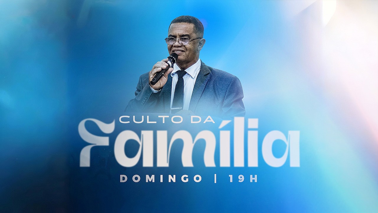 CULTO DA FAMÍLIA | 01.03.2026
