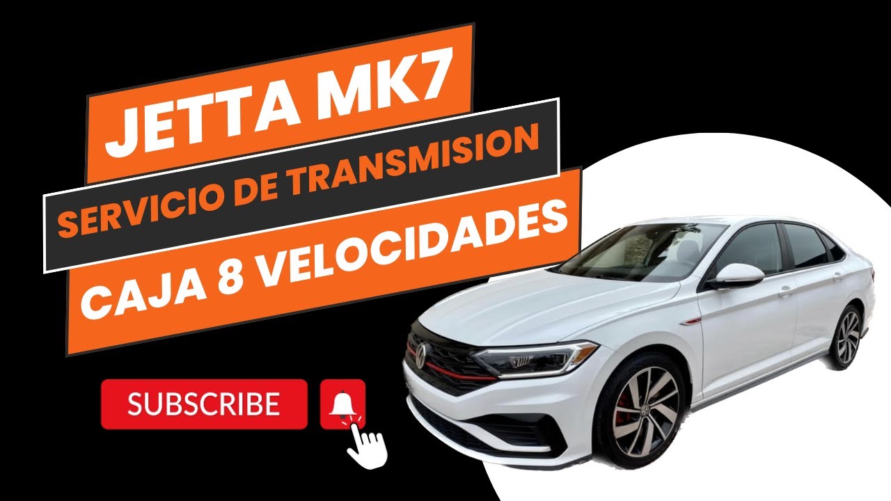 Dale Servicio a Tu Transmission Jetta MK7
