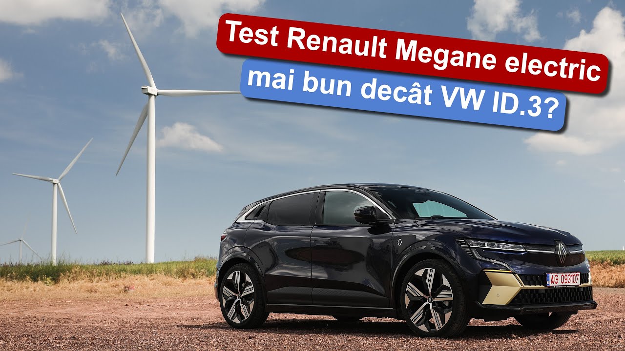 Test Renault Megane electric: mai bun decât VW ID.3?