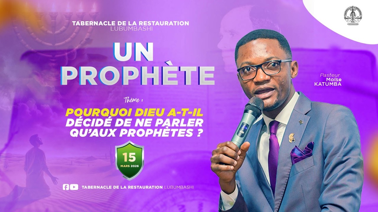 UN PROPHETE:POURQUOI DIEU A-T-IL DECIDE DE NE PARLER QU'AUX PROPHETE| Pstr Moïse KATUMBA|Dim 15.3.26