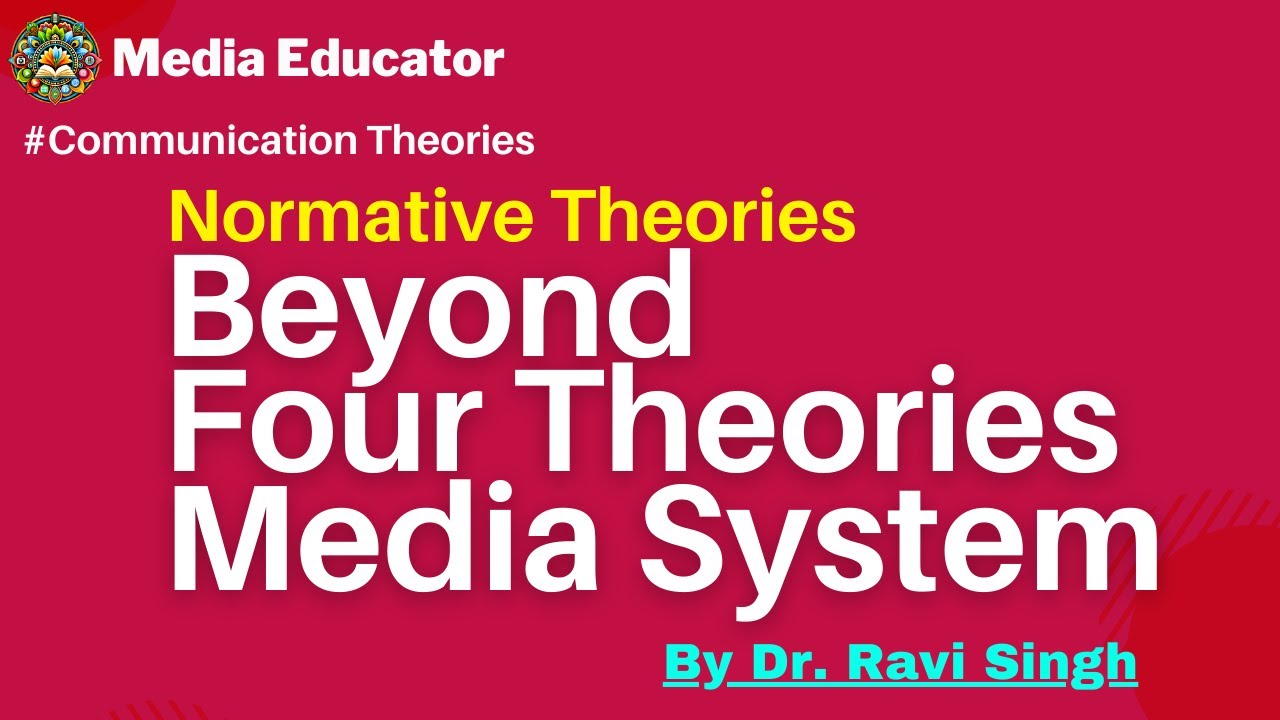Beyond Four Theories: Media Systems ll NTA UGC NET/JRF ll Mass Communication ll Ravi Singh