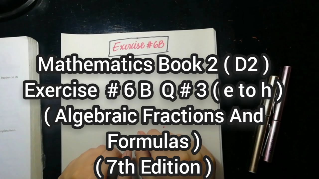 Mathematics Book 2 (D2) |  7th Edition | Exercise # 6 B | Q # 3 ( e to h )   | in Urdu\Hindi