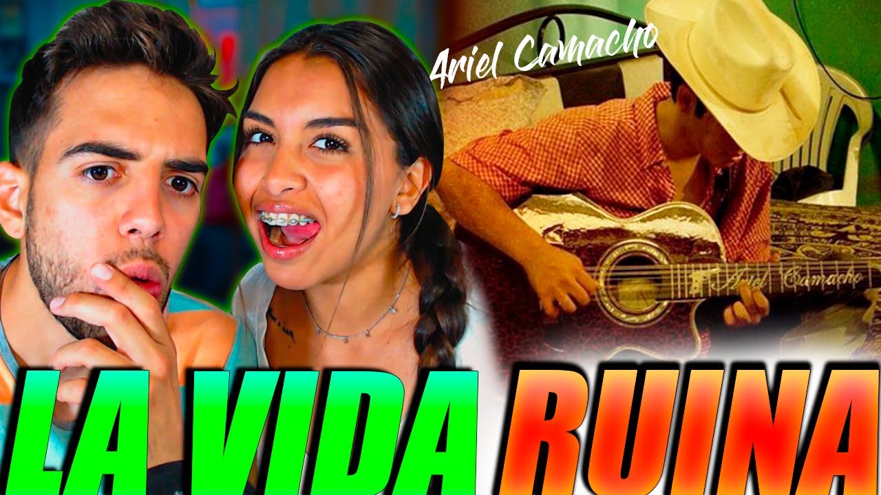 REACCION a ARIEL CAMACHO - LA VIDA RUINA ft. MARCA REGISTRADA y LOS PLEBES DEL RANCHO