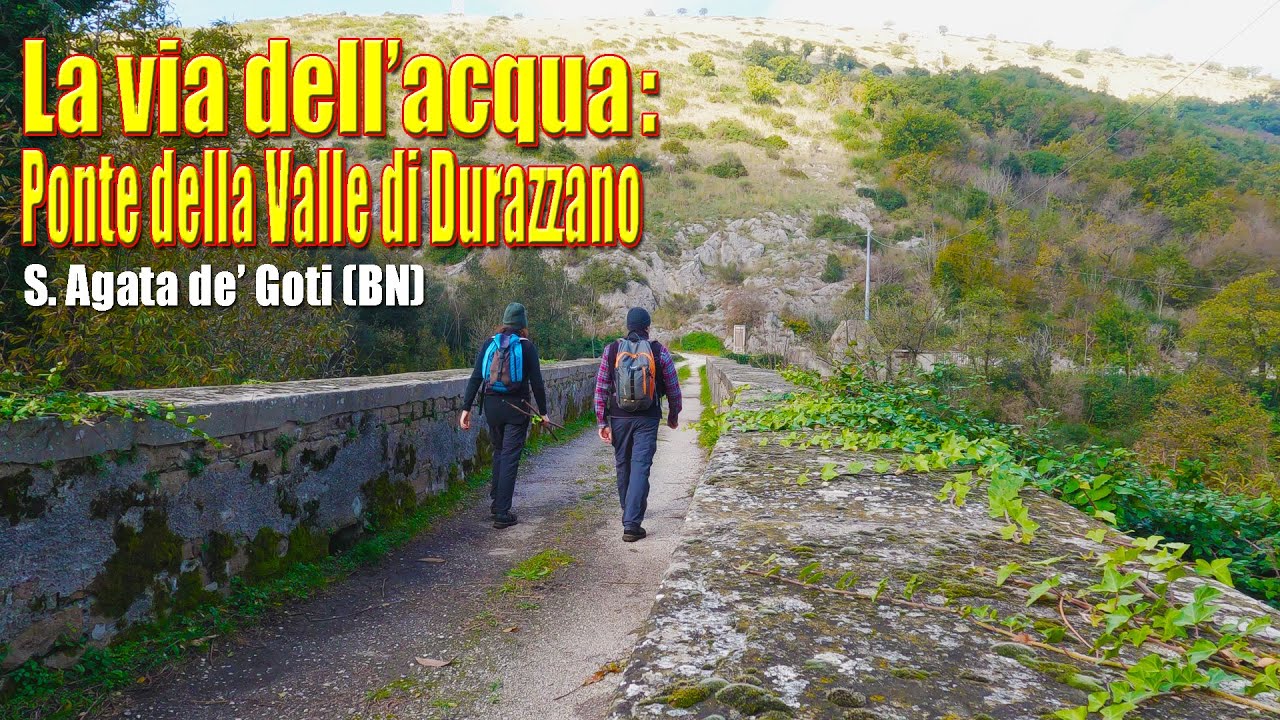 La via dell'acqua: Ponte della Valle di Durazzano - Sant'Agata de' Goti (BN) #CAMPANIA - #ITALY