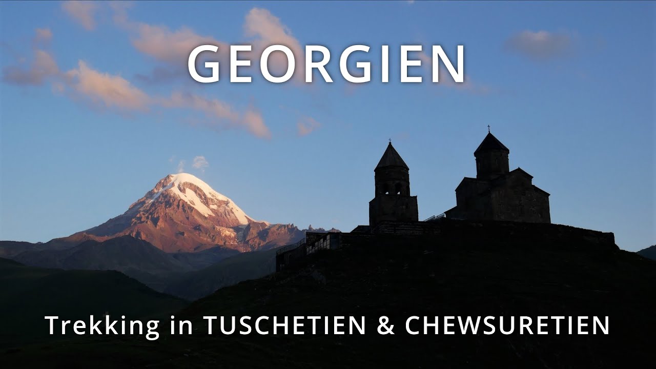 Georgia 2: Black Sea • Tusheti • Khevsureti. Caucasus. Trekking. Hiking. Wandern. Kaukasus. Georgien
